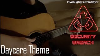 Daycare Theme FNAF Security Breach Guitar Fingerstyle [upl. by Outlaw]