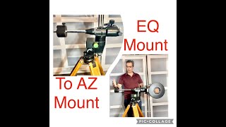 Turning your EQ mount to a AZ mount astronomy telescope equatorial tripod [upl. by Corabelle]