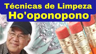 Como fazer técnicas Lápis Borracha e Gotas de Orvalho  Hooponopono Limpeza [upl. by Sirahs357]