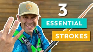 3 Kayaking Strokes You Need To Know  How To Kayak [upl. by Tra991]