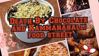 Death By Chocolate and Kammanahalli food Street [upl. by Hjerpe295]