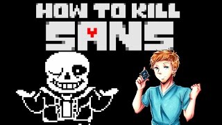 How to Kill Sans  Undertale  Genocide Guide [upl. by Nica]