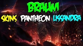 BRAUM  NUEVAS SKINS Pantheon y Lissandra  PBE [upl. by Trout]