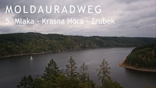 05 Moldauradweg Mlaka – Krasna Hora  Schonberg  Zrubek [upl. by Delgado]