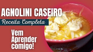 Como Fazer Agnolini Caseiro  Receita Completa  Desde o recheio massa e sugestão de prato [upl. by Aoht]