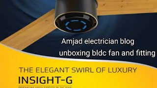 unboxing bldc fan and fitting subscribe [upl. by Eislel]