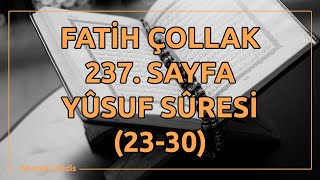 Fatih Çollak  237Sayfa  Yûsuf Suresi 2330 [upl. by Einnahc]