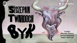 quotBykquot Szczepan Twardoch  audiobook [upl. by Eecak]