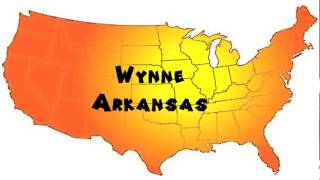 How to Say or Pronounce USA Cities — Wynne Arkansas [upl. by Desimone]