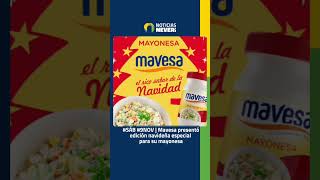 SÁB 9NOV  Mavesa presentó edición navideña especial para su mayonesa [upl. by Vudimir]