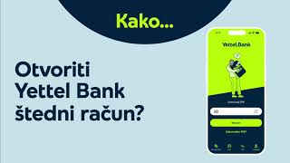 Kako otvoriti Yettel Bank štedni račun [upl. by Eitisahc]