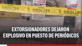 🔴🔵SJM Extorsionadores dejaron explosivo en puesto de periódicos [upl. by Teodorico]