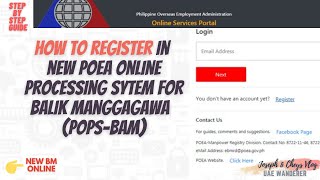 POEA ONLINE PROCESSING SYSTEM FOR BALIKMANGGAGAWA POPSBaM  How to Register  OEC  UAE WANDERER [upl. by Renny774]