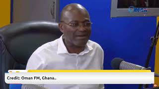 Interview with Kennedy Agyapong Credit Oman FM Ghana [upl. by Schifra]