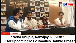 Neha Dhupia Ranvijay amp Elvish for upcoming MTV Roadies Double Cross [upl. by Pride]