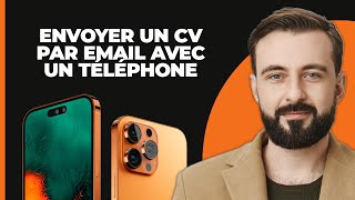 Comment Envoyer un CV par Email avec un Téléphone Simple [upl. by Atinauq]