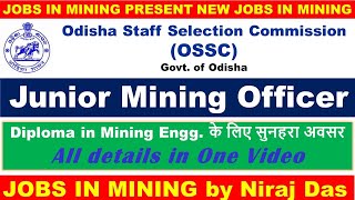 OSSC Junior Mining Officer Vacancy [upl. by Ybot]