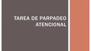 Parpadeo atencional [upl. by Evered]