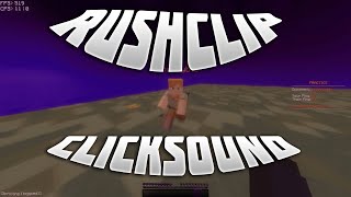 quotCLICKSOUNDS 2quot  RUSHCLIPS 4  yxrxx63 [upl. by Dicks]