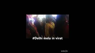 Delhi mela in viratDussehra mela [upl. by Enois878]