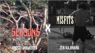 SEASONS X MISFITS  Sosei iwamoto amp Zen kajihara [upl. by Ahtamas]