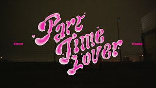 E1and  Part Time Lover FtYappy Official Music Video [upl. by Eiboj833]