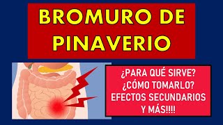 🔴 Bromuro de PINAVERIO  Para qué sirve  ALIVIA la COLITIS CÓLICOS y DOLOR ABDOMINAL [upl. by Saxet411]