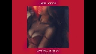 JANET  Love Will Never Do Kource Remix Audio [upl. by Nelyk54]