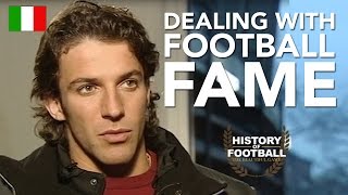 Dealing with Football Fame amp The Press  Del Piero Football Interview  History Of Football [upl. by Novonod]