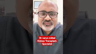 Drvarun mittal Kidney Transplant  swap kidney transplant Kidney disease  CKD shortvideo [upl. by Bagley]