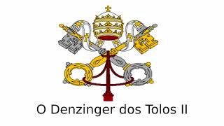 O Denzinger dos Tolos II [upl. by Thury]