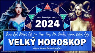 Velký Roční Horoskop 2024  Výklad pro 12 Znamení Zvěrokruhu od Veštkyně  Láska Zdraví Peníze [upl. by Torie574]