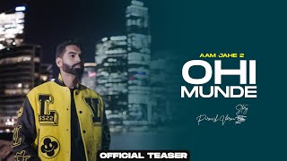 Parmish Verma  Ohi Munde Aam Jehe Munde 2 Teaser [upl. by Renate54]