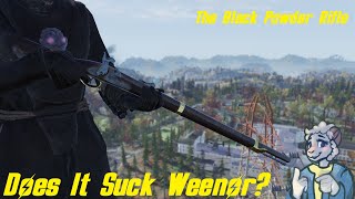 The Black Powder Rifle  Does It Suck  Fallout 76 Weapon Guides [upl. by Pennie]