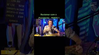 Fabiano Cambota foi reclamar com o Presidente comedy brazil parte 1 [upl. by Schwarz]