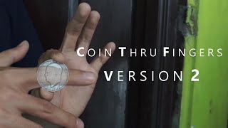 COIN THROUGH FINGERS VERSION 2 [upl. by Rj]