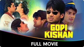 Gopi Kishan  Hindi Full Movie  Sunil Shetty Shilpa Shirodkar Karishma Kapoor [upl. by Fachini774]