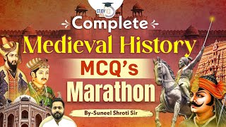 Medieval Indian History MCQs  Complete Medieval History Marathon Class  By Sunil Shroti [upl. by Ahsemak]