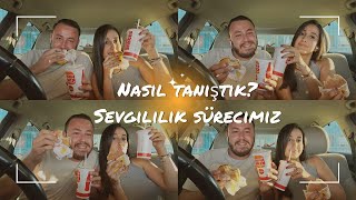 NASIL TANIŞTIK I SEVGİLİLİK SÜRECİMİZ I ARABADA MUKBANG I [upl. by Bechler]