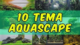 10 Tema Aquascape 😃👍 [upl. by Siol]