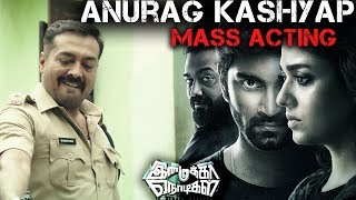 Imaikka Nodigal Movie Scene  Anurag Kashyap Mass Acting  Nayanthara [upl. by Jari61]