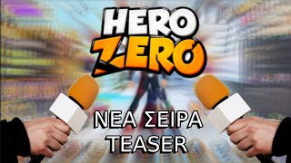 Hero zero new series teaser  TheLegend05 [upl. by Ginder]