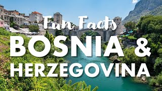 Fun Facts  BOSNIA AND HERZEGOVINA [upl. by Navonoj]