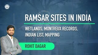 Mapping the Ramsar Sites of India  Ramsar Convention  Montreux Records  Wetlands Day 2nd Feb [upl. by Ellimaj]