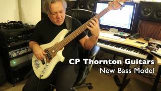 CP Thornton New Bass Model Demo  Jaco Funk [upl. by Brandt425]