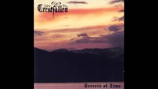 Crestfallen  Secrets of Time Full EP HQ [upl. by Friedly]