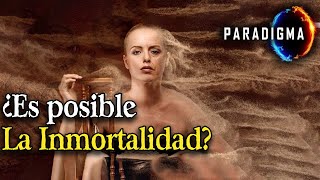 333  ¿ES POSIBLE LA INMORTALIDAD [upl. by Robenia]