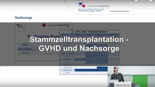 Stammzelltransplantation  GVHD und Nachsorge Dr WagnerDrouet  UCT Mainz [upl. by Annauqahs]