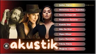 Akustik  Seçmeler [upl. by Valerlan]