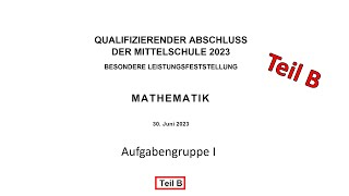 Mathe Quali Bayern Teil B Arbeitsgruppe I 2023 mit Taschenrechner [upl. by Azyl81]